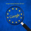 Google изменит результаты поисковой выдачи для стран ЕС