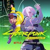 Netflix випустив трейлер аніме-серіалу за мотивами гри Cyberpunk 2077
