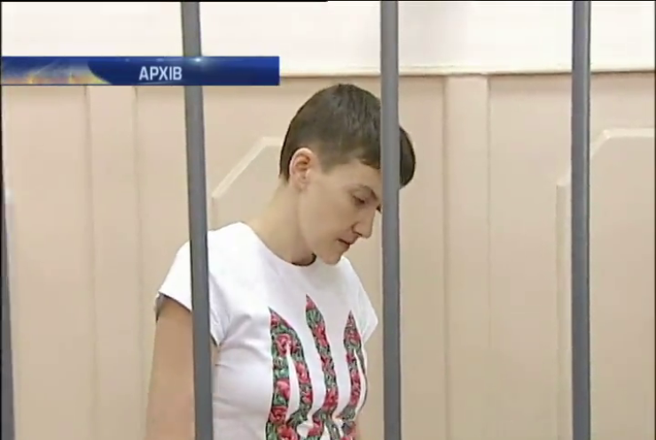 Надії Савченко та її адвокату не повідомили про судове засідання