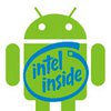 Intel: платформа Android будет поддерживаться на Atom-устройствах