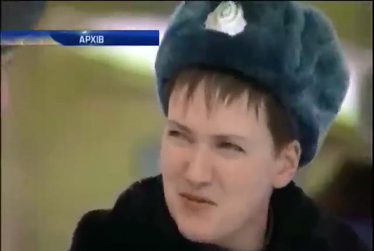 Судді Надії Савченко розглядатимуть позов щодо подовження термінів арешту